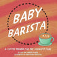 Baby Barista book